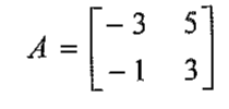 Matriz A 2x2 com linhas (−3, 5) e (−1, 3).