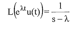 L(e^(λt) u(t)) = 1 / (s − λ).
