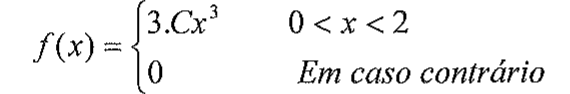 f(x) = 3.Cx³ para 0 < x < 2; 0 em caso contrário.