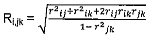 Fórmula: R índice i,jk igual à raiz quadrada de (r²ij + r²ik + 2 rij rik rjk) dividido por (1 − r²jk).