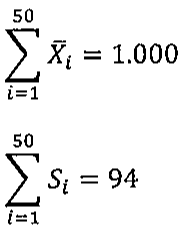Somatório de i = 1 a 50 de X̄ índice i igual a 1.000; somatório de i = 1 a 50 de S índice i igual a 94.