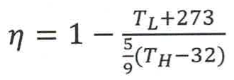 Fórmula: η = 1 − (T_L + 273) / [(5/9)(T_H − 32)].