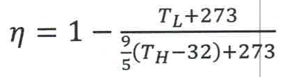 Fórmula: η = 1 − (T_L + 273) / [(9/5)(T_H − 32) + 273].