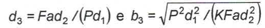 Fórmulas: d₃ = Fad₂/(Pd₁) e b₃ = raiz quadrada de [P²d₁²/(KFad₂²)].