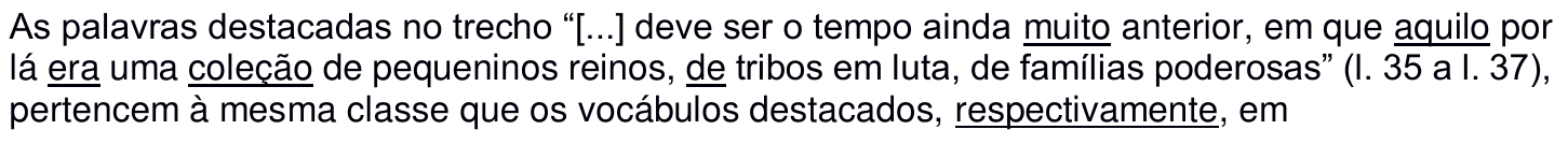 Enunciado conforme impresso, com as palavras "muito", "aquilo", "era", "coleção", "de" (antes de "tribos") e "respectivamente" sublinhadas.