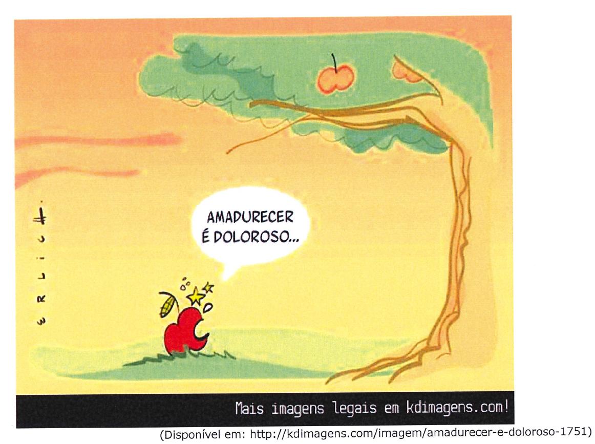 Texto 4: charge de Erlich. Uma maçã caída no chão, com estrelinhas e gotas acima dela, diz em um balão: "Amadurecer é doloroso...". Ao lado, a árvore de onde caiu. Faixa inferior: "Mais imagens legais em kdimagens.com!". Fonte: (Disponível em: http://kdimagens.com/imagem/amadurecer-e-doloroso-1751).