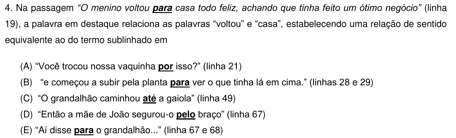 Reprodução da questão 4 como impressa: a palavra “para” do trecho citado e as palavras “por”, “para”, “até”, “pelo” e “para” das alternativas A a E aparecem em negrito e sublinhadas.