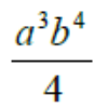 Fração: a ao cubo b à quarta sobre 4.