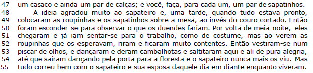 Continuação do Texto 1, “Os Duendes e o Sapateiro”, linhas 47 a 55.