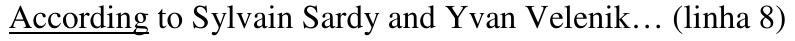 According to Sylvain Sardy and Yvan Velenik… (linha 8), com “According” sublinhado.