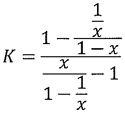 K igual a uma fração composta: no numerador, 1 menos a fração cujo numerador é 1/x e cujo denominador é 1 − x; no denominador, a fração x sobre (1 − 1/x), menos 1. Em notação linear: K = [1 − (1/x)/(1 − x)] / [x/(1 − 1/x) − 1].