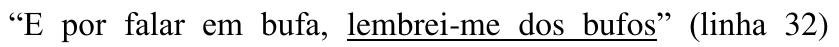 Trecho “E por falar em bufa, lembrei-me dos bufos” (linha 32), com “lembrei-me dos bufos” sublinhado.