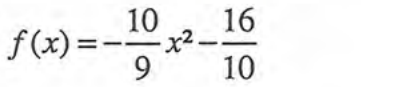 f(x) = −(10/9)x² − 16/10
