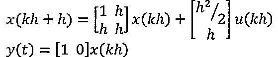 Alternativa C: x(kh+h) = [1 h; h h] x(kh) + [h²/2; h] u(kh); y(t) = [1 0] x(kh).
