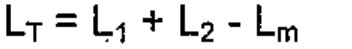 L índice T = L índice 1 + L índice 2 - L índice m