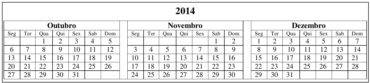 Calendário de 2014 com os meses de outubro, novembro e dezembro, semanas iniciando na segunda-feira.