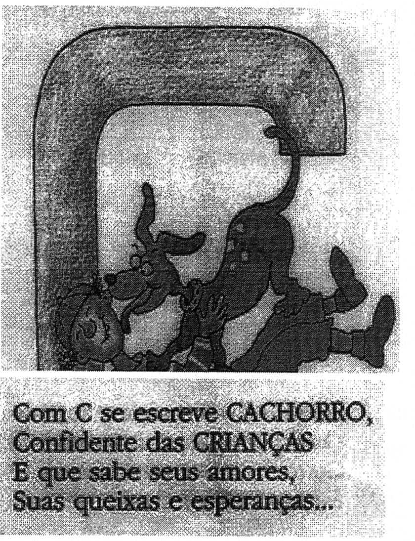 Ilustração do Texto II: letra C gigante com um cachorro e uma criança abraçados; abaixo, os versos “Com C se escreve CACHORRO, / Confidente das CRIANÇAS / E que sabe seus amores, / Suas queixas e esperanças...”.