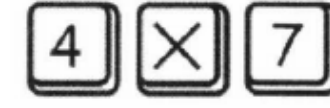 Sequência de teclas: 4, ×, 7.