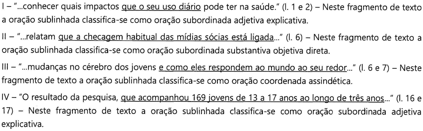 Fragmentos I a IV com orações sublinhadas: I – “que o seu uso diário”; II – “que a checagem habitual das mídias sócias está ligada”; III – “e como eles respondem ao mundo ao seu redor”; IV – “que acompanhou 169 jovens de 13 a 17 anos ao longo de três anos”.