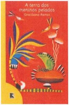 Capa do livro “A terra dos meninos pelados”, de Graciliano Ramos: ilustração colorida em fundo vermelho com plantas estilizadas, um lagarto verde, cogumelos e uma tigela.