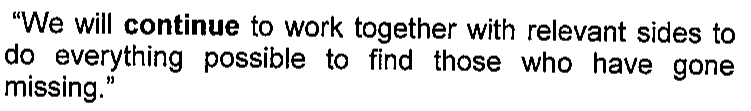 Frase citada, com a palavra continue em negrito: “We will continue to work together with relevant sides to do everything possible to find those who have gone missing.”