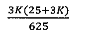 Alternativa B: 3K(25 + 3K)/625