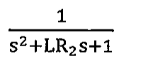 Alternativa C: 1/(s² + LR₂s + 1)