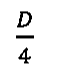 Alternativa A: D/4