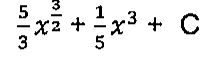 5/3 x elevado a 3/2 mais 1/5 x ao cubo mais C.