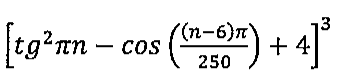 Colchete contendo tg ao quadrado de pi n, menos cosseno de ((n − 6) pi sobre 250), mais 4; tudo elevado ao cubo.