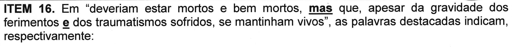 Enunciado do item 16 no original, com as palavras “mas” e “e” (em “ferimentos e dos traumatismos”) em negrito e sublinhadas.