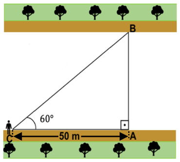 Esquema do rio entre duas margens arborizadas: ponto C e ponto A na mesma margem, separados por 50 m; ponto B na margem oposta, com ângulo reto em A e ângulo de 60° em C, formando o triângulo ABC.