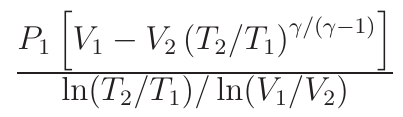 Expressão: P1 vezes [V1 menos V2 vezes (T2/T1) elevado a gama/(gama−1)], dividido por ln(T2/T1)/ln(V1/V2).