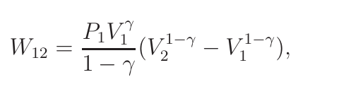 Fórmula: W12 igual a P1 vezes V1 elevado a gama, dividido por (1 menos gama), multiplicado por (V2 elevado a (1 menos gama) menos V1 elevado a (1 menos gama)).