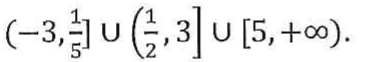 (−3, 1/5] ∪ (1/2, 3] ∪ [5, +∞).