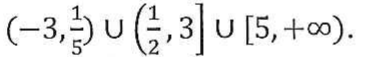 (−3, 1/5) ∪ (1/2, 3] ∪ [5, +∞).