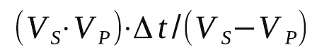 Alternativa B: (V_S · V_P) · Δt / (V_S − V_P).