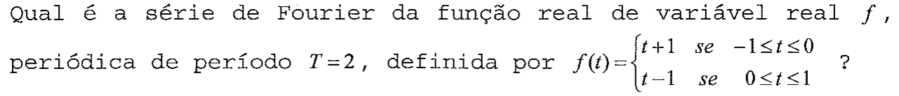Enunciado da questão 17 conforme impresso na prova, com a notação matemática original.