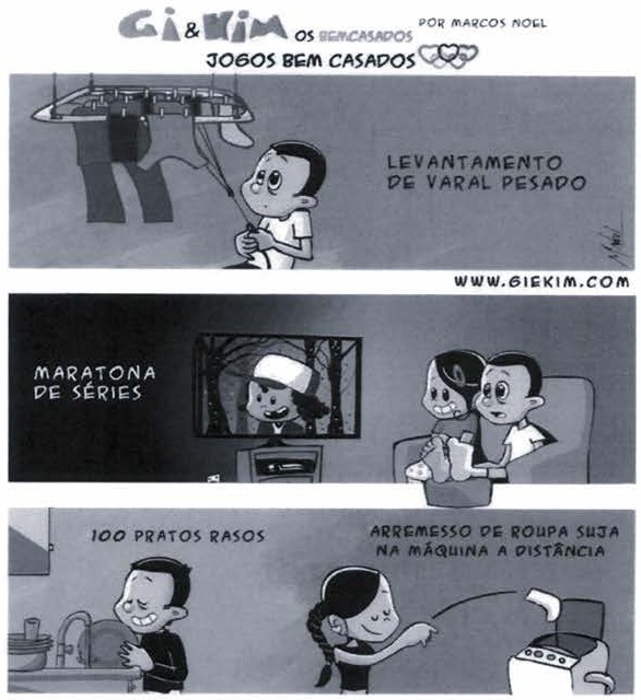 Tirinha “Gi & Kim – os bem-casados”, por Marcos Noel, intitulada “Jogos bem casados”, em três faixas: o menino puxa a corda de um varal cheio de roupas, com a legenda “Levantamento de varal pesado”; o casal assiste à TV abraçado no sofá, com a legenda “Maratona de séries”; o menino lava louça (“100 pratos rasos”) enquanto a menina arremessa roupa na máquina de lavar (“Arremesso de roupa suja na máquina a distância”). Endereço www.giekim.com.