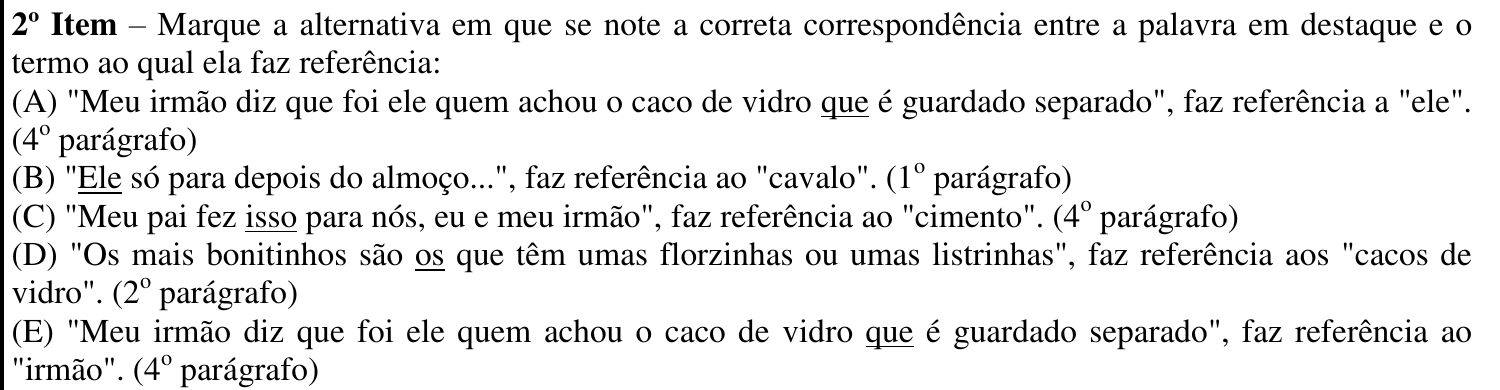 Reprodução do 2º item como impresso, com as palavras em destaque sublinhadas: que (A), Ele (B), isso (C), os (D) e que (E).