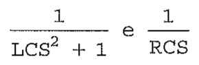 1/(LCS² + 1) e 1/(RCS).