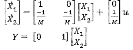 Representação em espaço de estados na forma Ẋ = (matriz 2x2) X + (vetor coluna) u, com equação de saída Y = [0 1] X; coeficientes conforme a figura da opção (C).