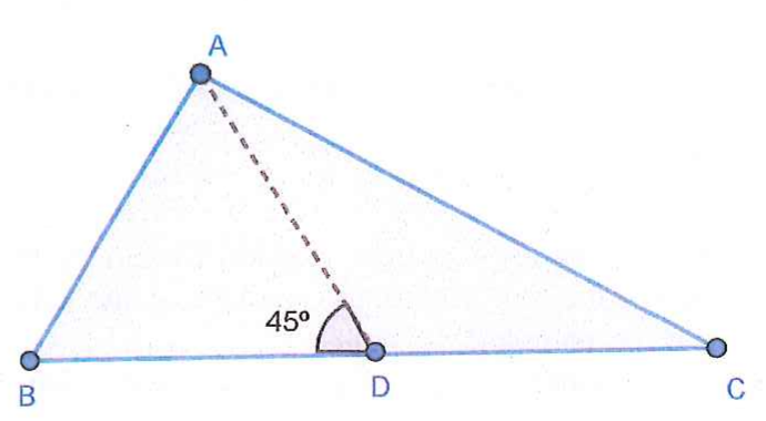 Figura: triângulo ABC com o lado BC na horizontal; D é um ponto de BC, e o segmento tracejado AD forma com o lado BC, em D, um ângulo de 45° indicado do lado de B (ângulo ADB).