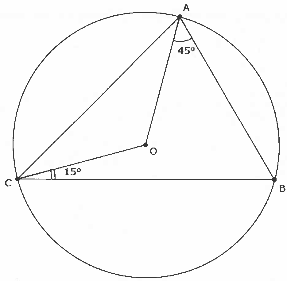 Circunferência de centro O com o triângulo ABC inscrito (A no alto, C à esquerda, B à direita, CB horizontal). Segmentos OA e OC traçados. Ângulo de 45° marcado em A, entre AO e AB; ângulo de 15° marcado em C, entre CO e CB.