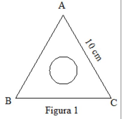 Figura 1: triângulo equilátero de vértices A, B e C, com lado indicado de 10 cm, e um círculo no interior.