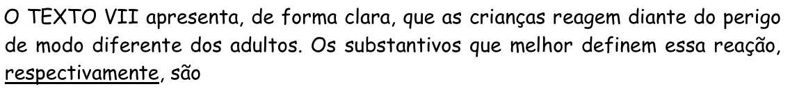 Trecho do enunciado da questão 15 com a palavra “respectivamente” sublinhada.