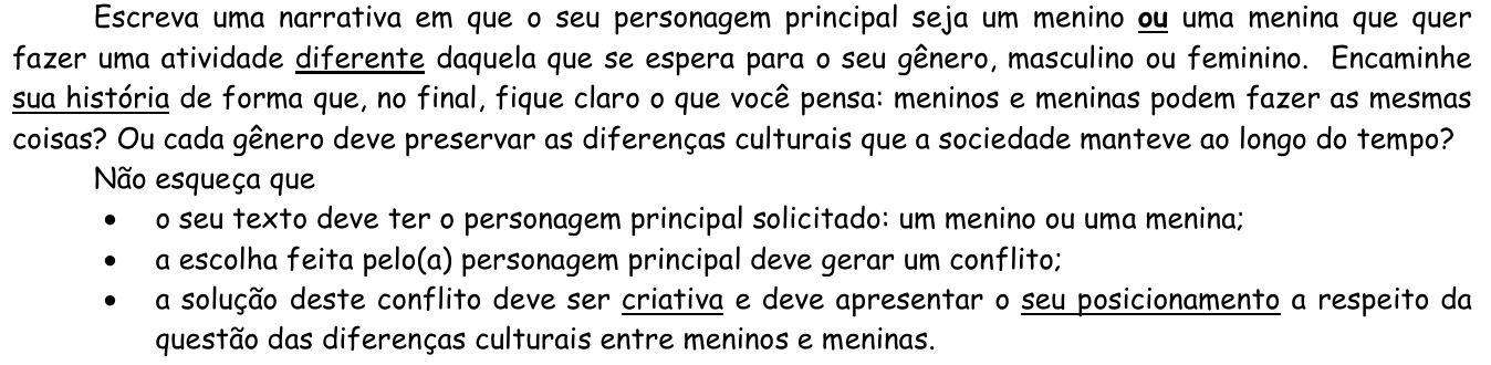Trecho da proposta de redação com as palavras “ou” (negrito e sublinhado), “diferente”, “sua história”, “criativa” e “seu posicionamento” (sublinhadas).