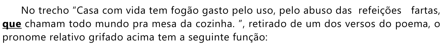 Comando da questão com o pronome relativo “que” (antes de “chamam todo mundo”) em negrito e sublinhado.