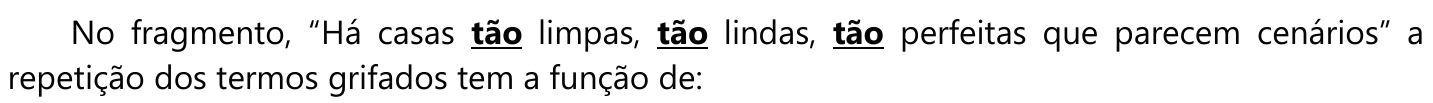 Comando da questão com as três ocorrências de “tão” em negrito e sublinhadas.