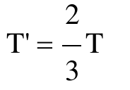 T' = (2/3) T